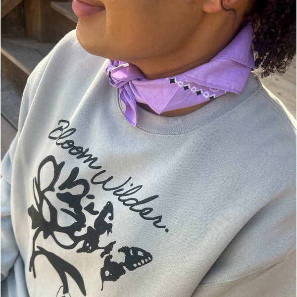 Bloom Wilder Crewneck