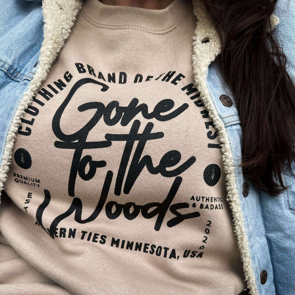 Gone To The Woods Crewneck