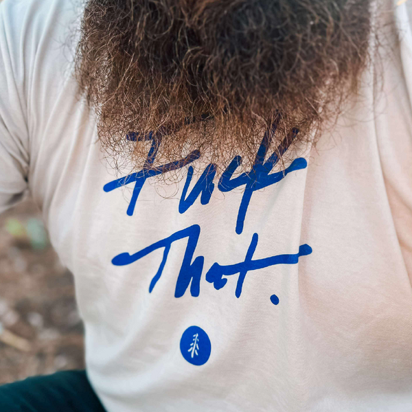 Fuck That Vintage Tee