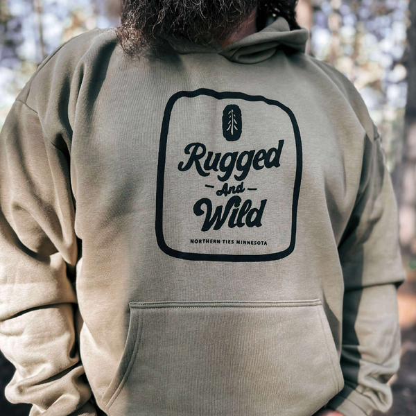 Rugged & Wild Hoodie